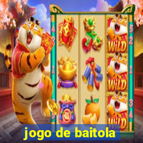 jogo de baitola